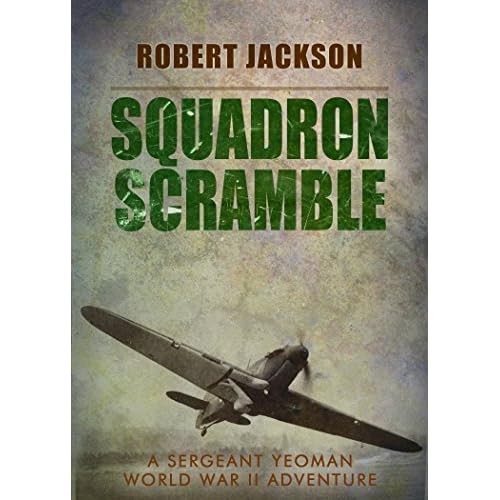 Squadron Scramble Yeoman Series Book 2 By Robert Jackson