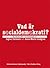 Vad är socialdemokrati? : En bok om idéer och utmaningar