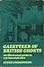 A Gazetteer Of British Ghosts (Frontiers of the Unknown)