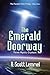 The Emerald Doorway: Three ...
