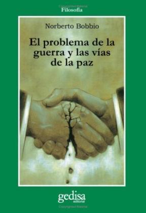 El problema de la guerra y las vías de la paz
