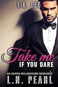 Take me if you dare