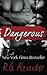 Dangerous (The Finn Factor, #3)
