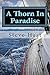 A Thorn In Paradise: The su...