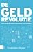 De Geld Revolutie