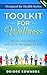 Toolkit for Wellness by Deidre Edwards