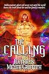 The Calling by Kathryn Meyer Griffith The Calling by Kathryn Meyer Griffith