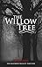 The Fragment Trilogy: The Willow Tree
