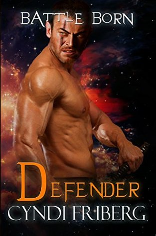 Defender (Battle Born, #4)