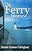 The Ferry Home