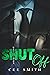 Shut Off (Just This Once, #3)