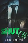 Shut Off (Just This Once, #3)