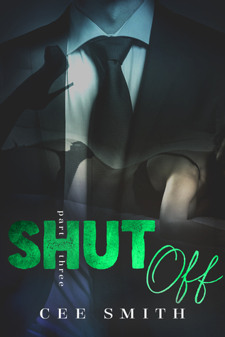 Shut Off (Just This Once, #3)