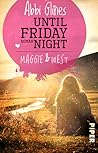 Until Friday Night – Maggie und West by Abbi Glines
