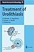 Treatment of Urolithiasis (Recent Advances in Endourology)