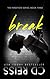 Break (Perdition, #3) by C.D. Reiss