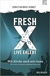 Fresh X - live er...