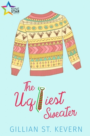 The Ugliest Sweater (For the Love of Christmas! #1)