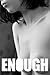 Enough - 1 (B&W Adult Picture Book)