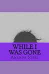 While I Was Gone