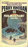 Peril on Ice Planet (Perry Rhodan, 23)