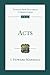 Acts: An Introduction and Commentary (Tyndale New Testament Commentaries Book 5)