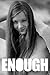 Enough - 2 (B&W Adult Picture Book)