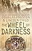 The Wheel of Darkness by Child Lincoln Preston Douglas
