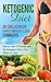 Ketogenic Diet: How to Lose 15 Pounds with the Ketogenic Diet in Two Weeks or Less: 30 Delicious Rapid Weight Loss Dinners (Keto Diet Recipes, Ketogenic Diet Cookbook: Book 1)