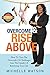 Overcome And Rise Above: Ho...