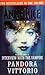 Pandora / Vittorio The Vampire