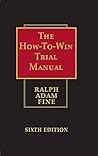 How to Win Trial ...