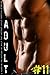 A Massive Collection of only the Hottest Adult Erotica Stories - Adult #11 (The Massive Adult Collection)