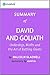 David and Goliath: Summary of the Key Ideas - Original Book by Malcolm Gladwell: Underdogs, Misfits and the Art of Battling Giants