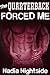 The Quarterback Forced Me (Virgin Heat, #1)