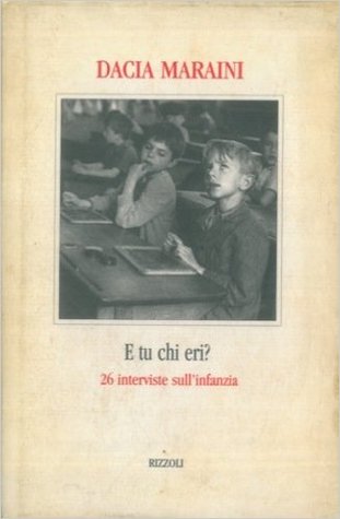 E tu chi eri?: 26 interviste sull'infanzia (Hardcover)