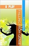 FALLING FROM GRACE FALLING FROM GRACE
