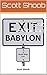 Exit Babylon