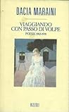 Viaggiando con passo di volpe: Poesie 1983-1991