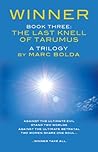 WINNER - BOOK THREE: The Last Knell of Tarumus (The Winner Trilogy 3)