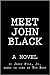 Meet John Black