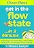 Cheat Sheet: Get in The Flo...