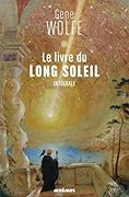 Le Livre du Long Soleil - Intégrale