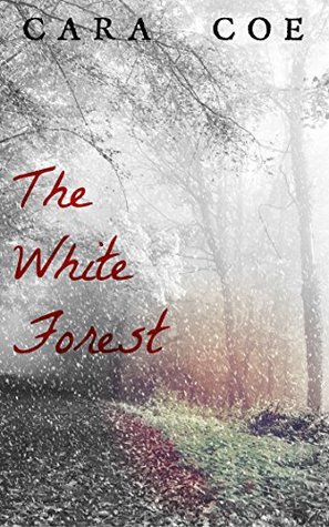 The White Forest (Mages and Kingdoms, #2)