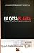 La Casa Blanca: Historia de un compromiso incumplido o la venta del país. (Spanish Edition)