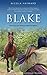 Blake: Book two of the Caversham stud trilogy