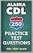 250 Alaska CDL Practice Tes...