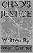 Chad's Justice