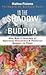 In the Shadow of the Buddha: One Man's Journey of Spiritual Discovery & Political Danger in Tibet