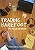 Trading Barefoot